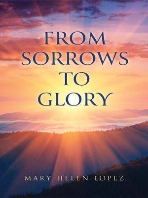 cover image of From Sorrows to Glory